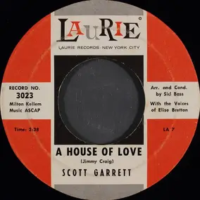 Scott Garrett - A House Of Love