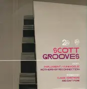 Scott Grooves - Mothership Reconnection Remixes