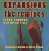 Scott Grooves Featuring Roy Ayers - Expansions (The Remixes)