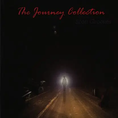 Scott Grooves - JOURNEY COLLECTION