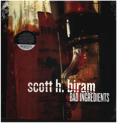 Scott H. Biram - Bad Ingredients