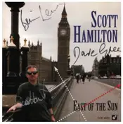 Scott Hamilton - East of the Sun
