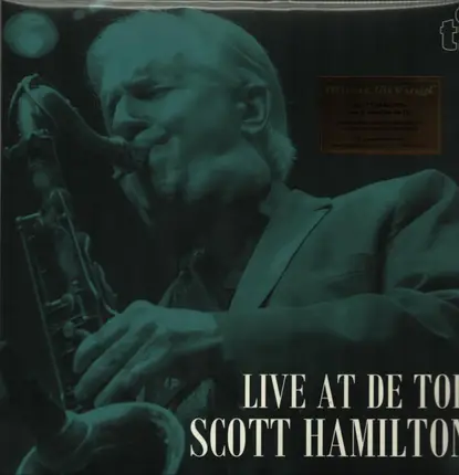 Scott Hamilton - Live At De Tor