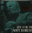 LP - Scott Hamilton - Live At De Tor - 180g Silver Vinyl