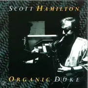 CD - Scott Hamilton - Organic Duke