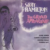 Scott Hamilton - The Grand Appearance