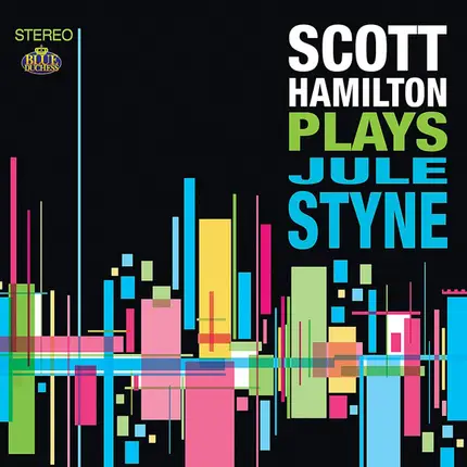 Scott Hamilton - Scott Hamilton Plays Jule Styne