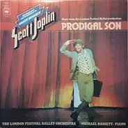Scott Joplin , Grant Hossack , The London Festival Ballet Orchestra - Music from the London Festival Ballet production Prodigal Son