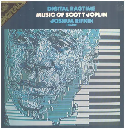 Scott Joplin , Joshua Rifkin - Digital Ragtime: Music of Scott Joplin