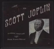 Scott Joplin - Classic Ragtime From Rare Piano Rolls