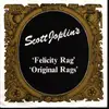 7inch Vinyl Single - scott joplin - felicity rag / original rags