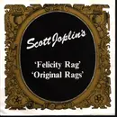 7inch Vinyl Single - scott joplin - felicity rag / original rags