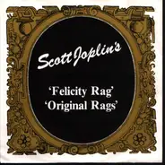 scott joplin - Felicity rag / original rags