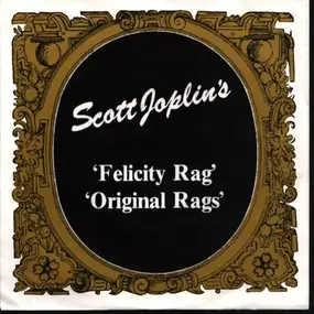 Scott Joplin - Felicity rag / original rags