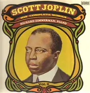 Scott Joplin / Richard Zimmerman - His Complete Works Vol II: Richard Zimmerman, Piano