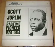 Scott Joplin - Ragtime Pioneer (1899-1914)