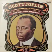 Scott Joplin / Richard Zimmerman - Scott Joplin - His Complete Works  Vol. II