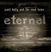 Scott Kelly And The Road Home - Eternal