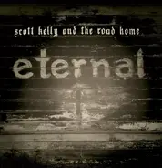 Scott Kelly And The Road Home - Eternal