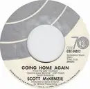 7inch Vinyl Single - Scott McKenzie - Going Home Again - promo