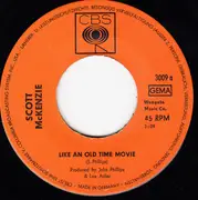 7'' - Scott McKenzie - Like An Old Time Movie / What's The Difference - Chapter II