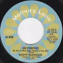 7inch Vinyl Single - Scott McKenzie - San Francisco (Be Sure To Wear Flowers In Your Hair) / Like An Old Time Movie