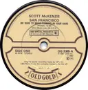7inch Vinyl Single - Scott McKenzie - San Francisco (Be Sure To Wear Flowers In Your Hair)