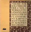 LP - Scott-Martin Kosofsky - Music For Solo Recorder, Vol. 1
