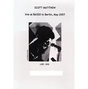DVD - Scott Matthew - Live At Basso In Berlin, May 2007 - Numbered