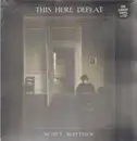 LP & CD - Scott Matthew - This Here Defeat - incl. CD