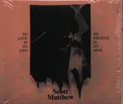 Scott Matthew - To Love Is To Live / To Receive Is To Give