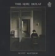 LP - Scott Matthew - This Here Defeat - 180g Vinyl, Gatefold