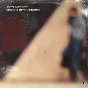 scott merritt - Serious Interference