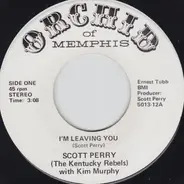 Scott Perry With Kim Murphy - I'm Leaving You / All The Praises