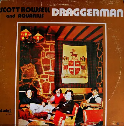 Scott Rowsell And Aquarius - Draggerman