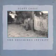 LP - Scott Cossu - She Describes Infinity