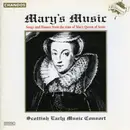 CD - Scottish Early Music Consort - Mary's Music (Songs And Dances From The Time Of Mary Queen Of Scots)