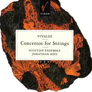 Scottish Ensemble , Jonathan Rees - Vivaldi - Concertos For Strings