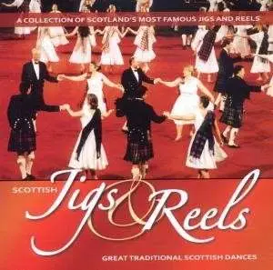 Scottish Jids & Reels - Great Traditional Scottis