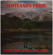 Scottish Songs And Airs - Scotland's Pride