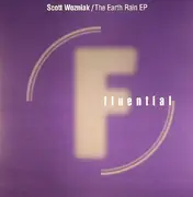 12'' - Scott Wozniak - The Earth Rain EP