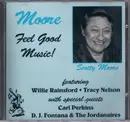CD - Scotty Moore - Moore Feel Good Music!