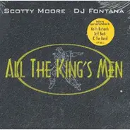 Scotty Moore , D.J. Fontana - All the King's Men