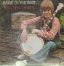 LP - Scotty Plummer - Banjo On The Roof