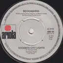 7'' - Scoundrel - Goodbye City Lights - Push-out centre