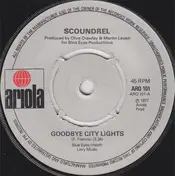 SCOUNDREL - Goodbye City Lights