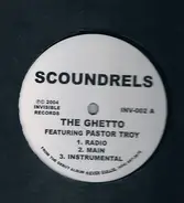 Scoundrels - The Ghetto / Get Up Off That Thang