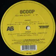 Scoop - Drop It
