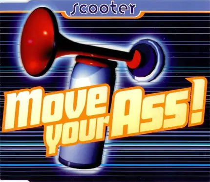 Scooter - Move Your Ass!