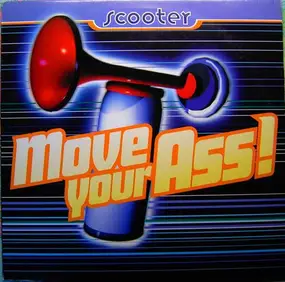Scooter - Move Your Ass!